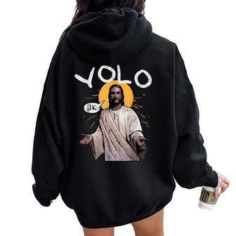 Easter Yolo Jk Jesus Religious Christian Kid Women Oversized Hoodie Back Print - Monsterry CA
