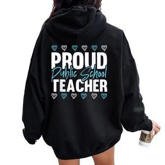 Education Proud Public School Teacher Job Profession Women Oversized Hoodie Back Print - Monsterry DE