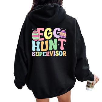 Egg Hunt Supervisor Retro Egg Hunting Party Mom Dad Easter Women Oversized Hoodie Back Print | Mazezy DE