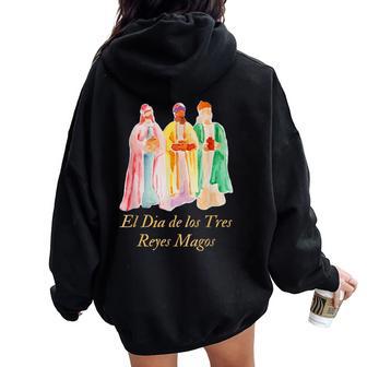 El Dia De Los Tres Reyes Magos Epiphany Christian Holiday Women Oversized Hoodie Back Print - Monsterry AU