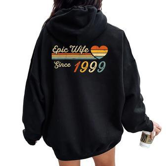 Epic Wife Since 1999 Vintage Wedding Anniversary Women Oversized Hoodie Back Print - Monsterry