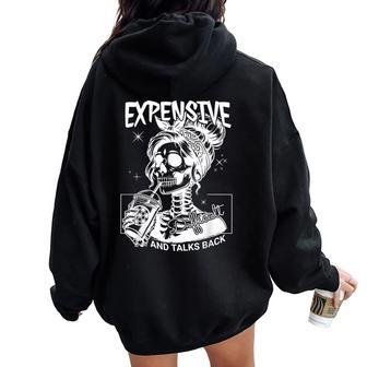Expensive Difficult And Talks Back Mom Skeleton Women Oversized Hoodie Back Print | Mazezy