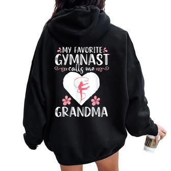My Favorite Gymnast Calls Me Grandma Gymnastics Women Oversized Hoodie Back Print - Monsterry UK