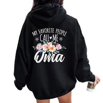 My Favorite People Call Me Oma Floral Birthday Oma Women Oversized Hoodie Back Print - Thegiftio UK