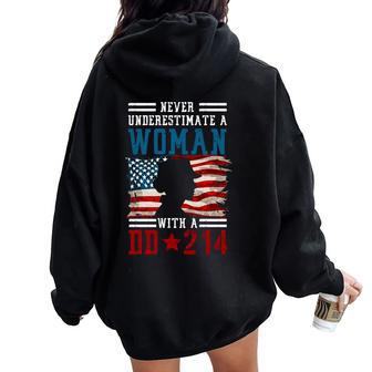 Female Veteran Never Underestimate A Woman With A Dd-214 Women Oversized Hoodie Back Print - Seseable