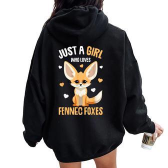 Fennec Fox Just A Girl Who Loves Fennec Foxes Girls Fox Women Oversized Hoodie Back Print - Thegiftio UK