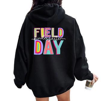 Field Day Fun Day Kindergarten Field Trip Student Teacher Women Oversized Hoodie Back Print - Monsterry DE