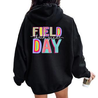 Field Day Fun Day Third Grade Field Trip Student Teacher Women Oversized Hoodie Back Print - Monsterry UK