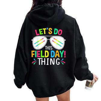 Lets Do This Field Day Thing Quote Sunglasses Girls Boys Women Oversized Hoodie Back Print - Monsterry AU