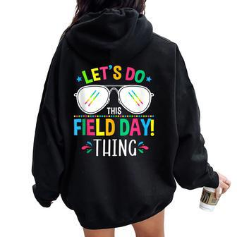 Lets Do This Field Day Thing Quotes Sunglasses Girls Boys Women Oversized Hoodie Back Print - Monsterry CA