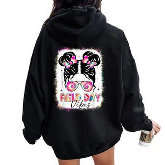 Field Day Vibes Messy Bun Field Day 2023 Girls Student Women Oversized Hoodie Back Print - Monsterry AU