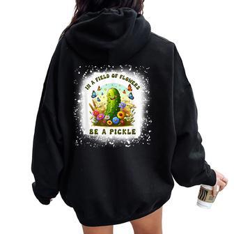 In A Field Of Flowers Be A Pickle Butterfly Flora Bleached Women Oversized Hoodie Back Print - Monsterry UK