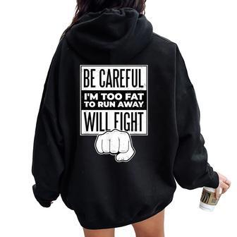 Fight Quote For And Who Hate Running Women Oversized Hoodie Back Print - Monsterry DE