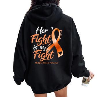Her Fight My Fight Ms Multiple Sclerosis Awareness Men Women Oversized Hoodie Back Print - Seseable