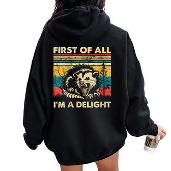 First Of I'm A Delight Opossum Women Oversized Hoodie Back Print - Thegiftio UK
