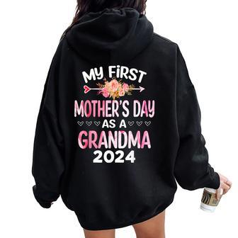 My First Mother's Day As A Grandma 2024 Mother's Day Women Oversized Hoodie Back Print - Thegiftio UK