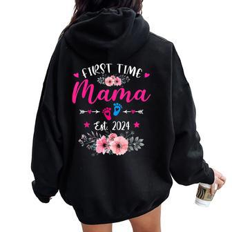 First Time Mama 2024 Mother's Day Soon To Be Mom Pregnancy Women Oversized Hoodie Back Print - Seseable