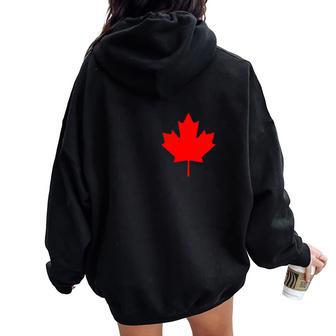 Flag Of Canada Red Maple Leaf Canadian Flags Women Women Oversized Hoodie Back Print - Thegiftio UK