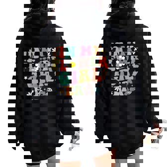 In My Flower Girl Era Retro Groovy Cute Flower Girl Women Oversized Hoodie Back Print - Seseable