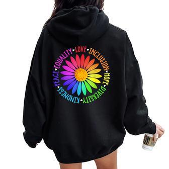 Flower Kindness Peace Equality Rainbow Flag Lgbtq Ally Pride Women Oversized Hoodie Back Print - Monsterry AU