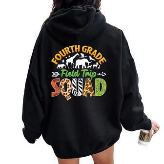 Fourth Grade Zoo Field Trip Squad Matching Teacher Students Women Oversized Hoodie Back Print - Seseable