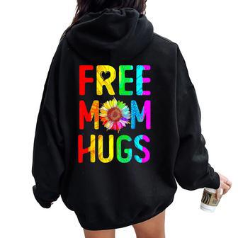 Free Mom Hugs Gay Pride Lgbt Daisy Rainbow Flower Mother Day Women Oversized Hoodie Back Print - Seseable