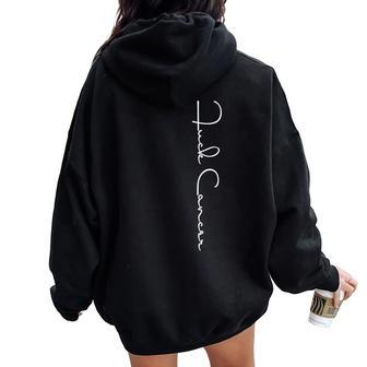 Fuck Cancer Hate Cancer Breast Cancer Awareness Women Oversized Hoodie Back Print - Monsterry