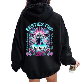 Fun Matching Girls Trip 2024 Besties Cruise 2024 Women Oversized Hoodie Back Print - Monsterry CA