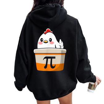 Chicken Pot Pi Day Math Love Cute Chicken Pot Pie Women Oversized Hoodie Back Print - Monsterry DE