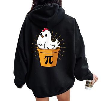Chicken Pot Pi Day Pie Math Lover Geek 3 14 Women Oversized Hoodie Back Print - Seseable