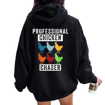 Chicken Professional Chicken Chaser Chicken Lovers Women Oversized Hoodie Back Print - Monsterry