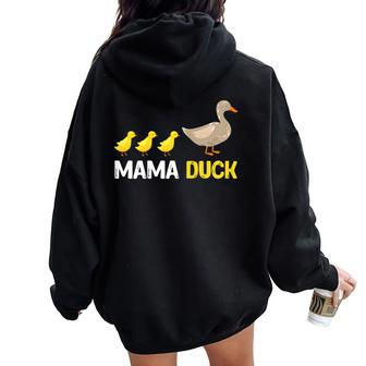 Duck Lover Mama Duck Ducks Women Oversized Hoodie Back Print - Monsterry AU