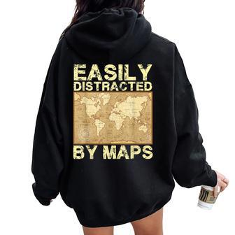 Geography Teacher Easily Distracted By Maps Women Oversized Hoodie Back Print - Monsterry UK