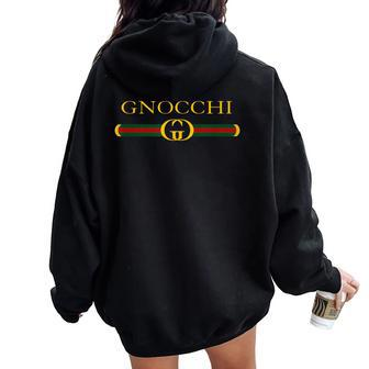 Gnocchi Italian Pasta Novelty Food Women Women Oversized Hoodie Back Print - Seseable