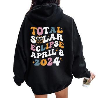 Groovy Total Solar Eclipse 2024 Cute Solar Eclipse Women Oversized Hoodie Back Print - Monsterry AU