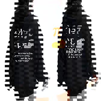 Mathematics Humor Pi Day Joke Math Teacher Women Oversized Hoodie Back Print - Seseable
