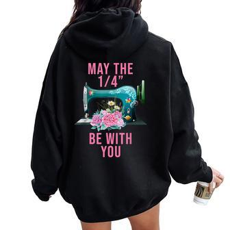 May The 14 Be With You Flower Sewing Machine Quilting Women Oversized Hoodie Back Print - Seseable