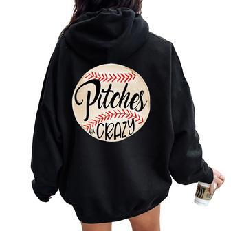 Pitches Be Crazy Crazy Baseball Mom Women Oversized Hoodie Back Print - Monsterry