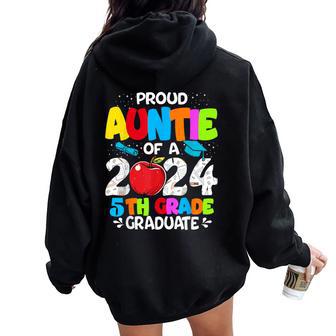 Proud Auntie Of A Class Of 2024 5Th Grade Graduate Women Oversized Hoodie Back Print - Monsterry AU