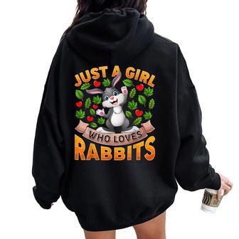 Rabbit Animal Lover Just A Girl Who Loves Rabbits Women Oversized Hoodie Back Print - Thegiftio UK