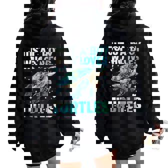 Sea Turtle Lover Tortoise Just A Boy Who Loves Turtle Women Oversized Hoodie Back Print - Thegiftio