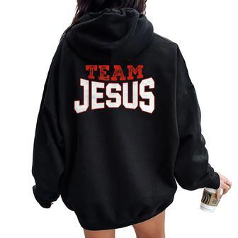 Team Jesus Christian Faith Pray God Religious Women Oversized Hoodie Back Print - Seseable