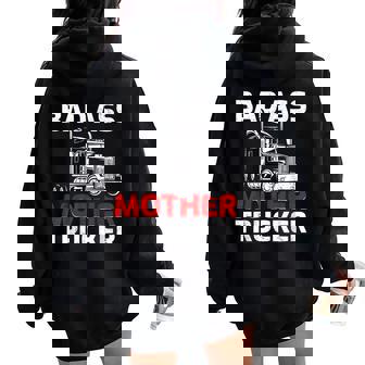 Truck Driving Badass Mother Trucker Women Oversized Hoodie Back Print - Thegiftio