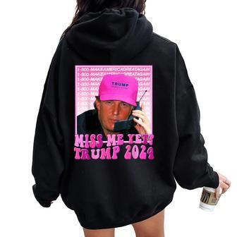 Trump Pink Miss Me Yet Trump 2024 President 2024 Women Oversized Hoodie Back Print - Seseable