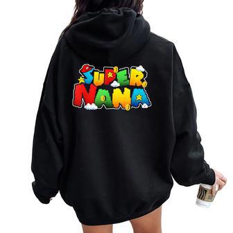 Gamer Super Nana Family Matching Game Super Nana Superhero Women Oversized Hoodie Back Print - Monsterry