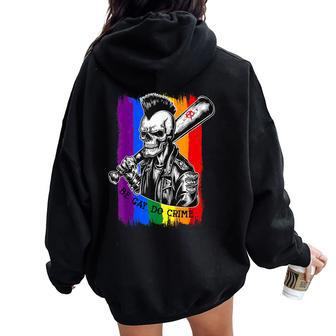 Be Gay Do Crime Skull Queer Punk Queercore Rainbow Flag Meme Women Oversized Hoodie Back Print - Monsterry