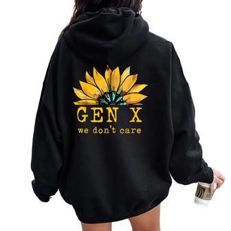 Gen X We Don't Care Sunflower Generation X Attitude Vintage Women Oversized Hoodie Back Print - Seseable