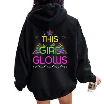 This Girl Glows Cute Girl Woman Tie Dye 80S Party Team Women Oversized Hoodie Back Print - Monsterry AU