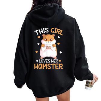 This Girl Loves Her Hamster Hammy Girls Hamster Lover Women Oversized Hoodie Back Print - Thegiftio UK