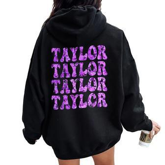 Girl Retro Taylor First Name Personalized Groovy Distressed Women Oversized Hoodie Back Print - Monsterry UK